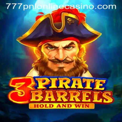 Unveiling the Excitement of 3PirateBarrels at 777pnl Online Casino