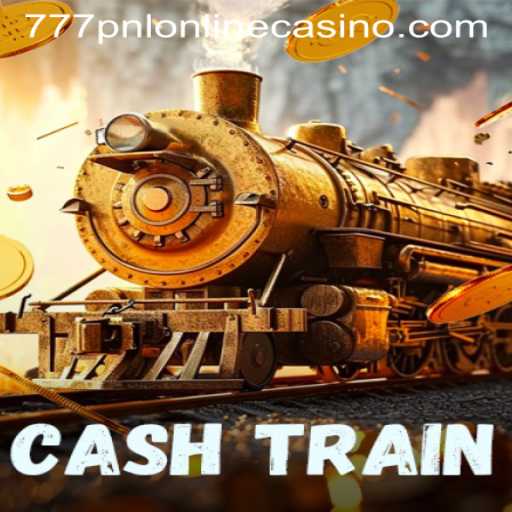 Discover CashTrain: The Ultimate Gaming Experience at 777pnl Online Casino