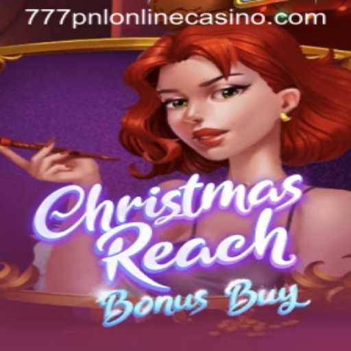 Discover the Excitement of ChristmasReachBonusBuy at 777pnl Online Casino