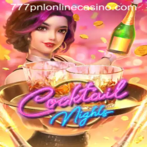 Discover CocktailNights: A Thrilling Experience with 777pnl Online Casino