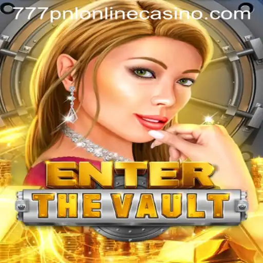 Enter the Vault: A Thrilling Adventure into the World of 777pnl Online Casino