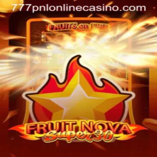 Exploring FruitrNovaSupe30 at 777pnl Online Casino