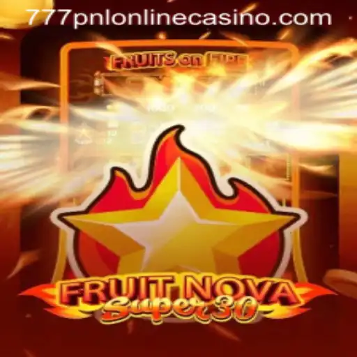 Exploring FruitrNovaSupe30 at 777pnl Online Casino