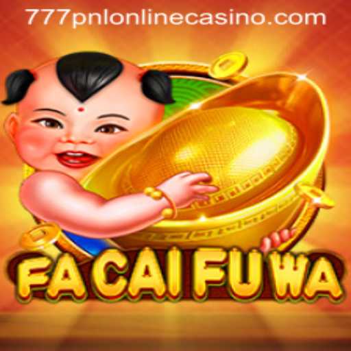 Exploring the Exciting World of FaCaiFuWa in Online Casinos