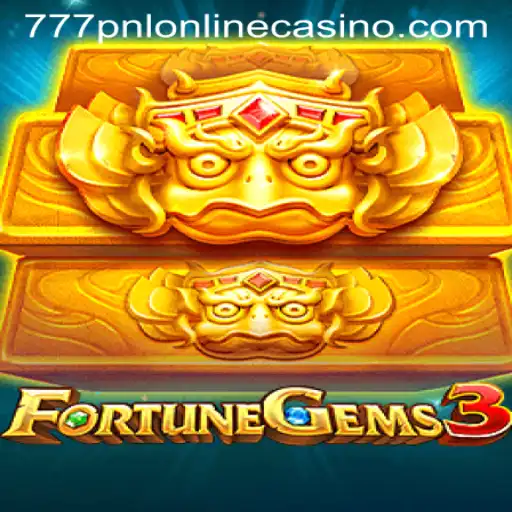 Exploring the Thrills of FortuneGems3 at 777PNL Online Casino