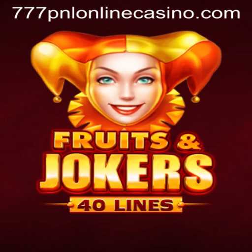 Exploring the Exciting World of FruitsAndJokers40 at 777pnl Online Casino