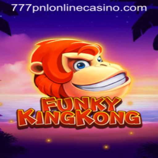 Exploring the Exciting World of FunkyKingKong at 777pnl Online Casino