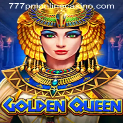 Discover the Thrills of GoldenQueen at 777pnl Online Casino