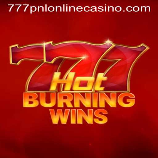 Exploring HotBurningWins and Its Rise at 777pnl Online Casino