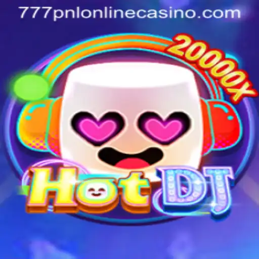 Exploring HotDJ: An Engaging Online Casino Experience with 777pnl