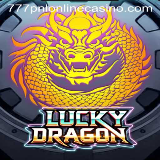 Exploring LuckyDragon: A Thrilling Journey at 777pnl Online Casino