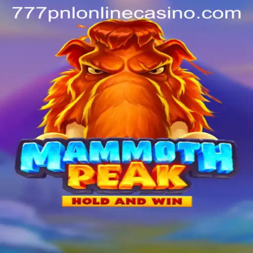 Discover the Thrilling World of MammothPeak at 777pnl Online Casino