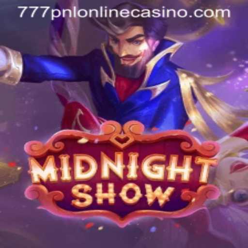 Discover the Thrilling World of MidnightShow at 777pnl Online Casino