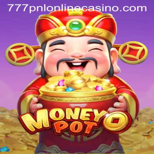 Exploring MoneyPot: The Thrilling World of 777pnl Online Casino