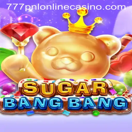 Exploring the Exciting World of SUGARBANGBANG at 777pnl Online Casino