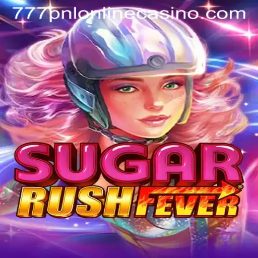 Discover the Sweet World of SugarRushFever at 777pnl Online Casino
